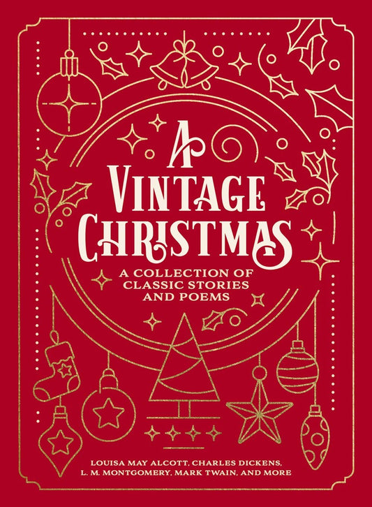 A Vintage Christmas : A Collection of Classic Stories & Poem
