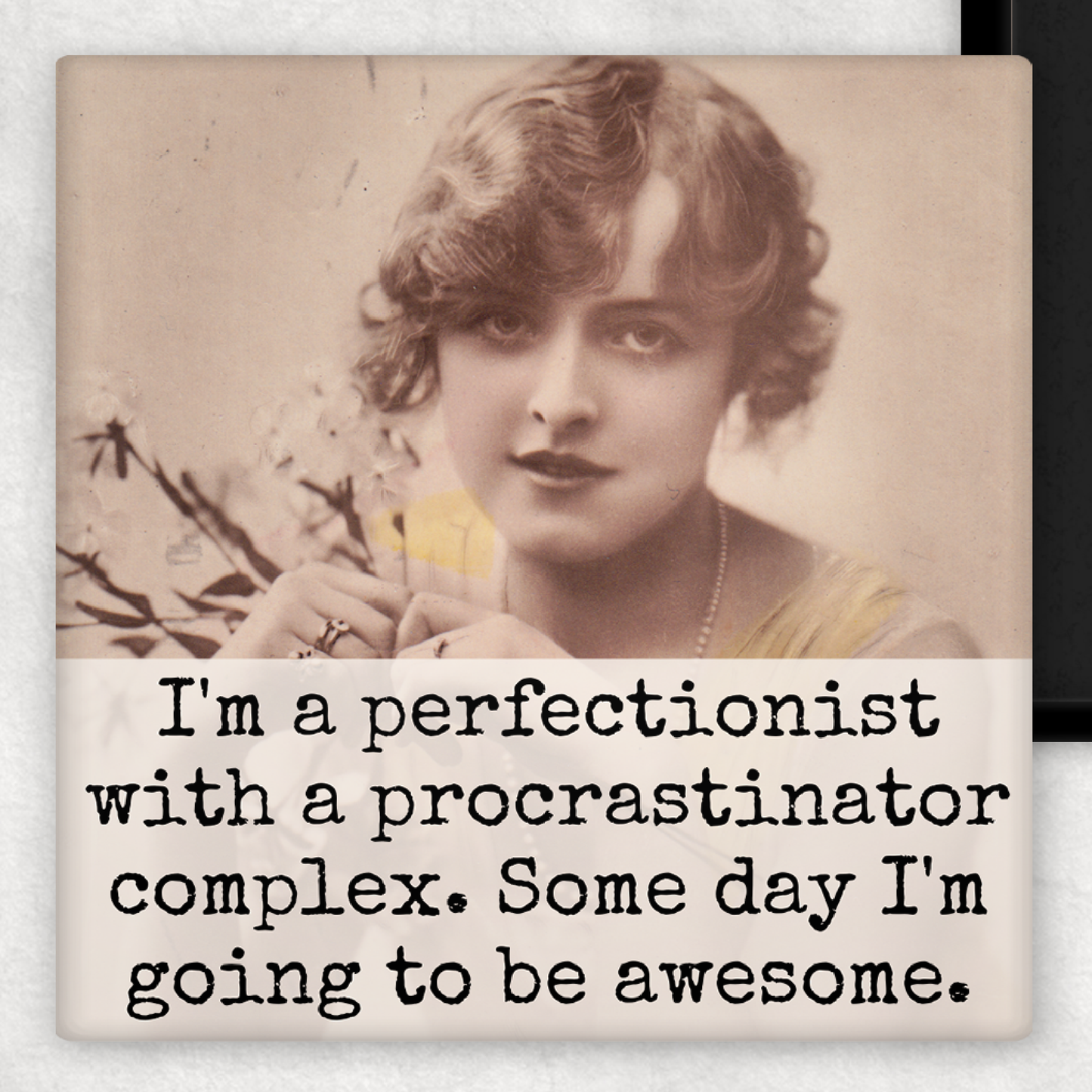 Funny Magnet. Some Day I'm Going To Be Awesome.