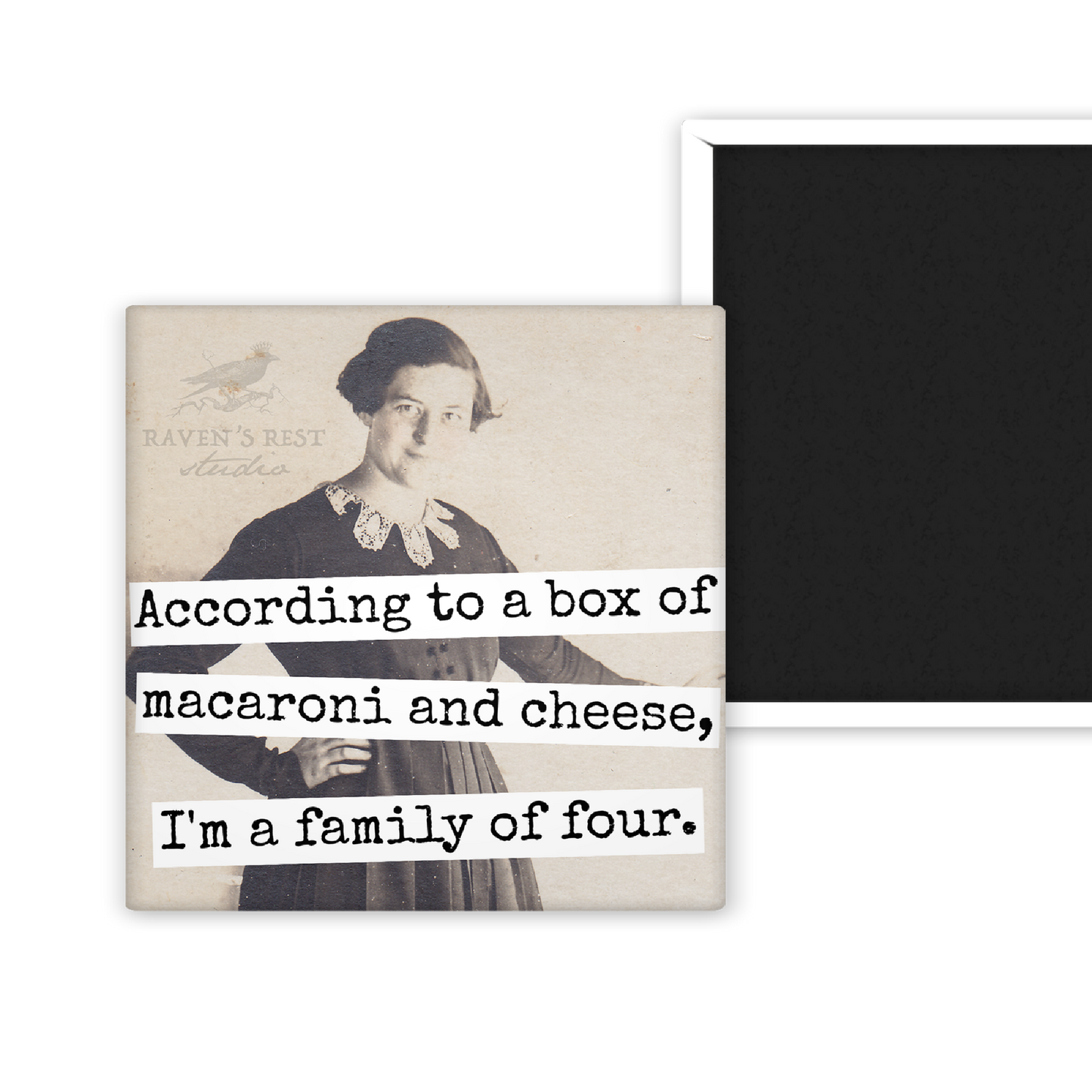 Fridge Magnet.  According To A Box Of Macaroni And Cheese...