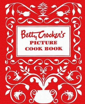 Betty Crocker's Picture Cookbook: Betty Crocker