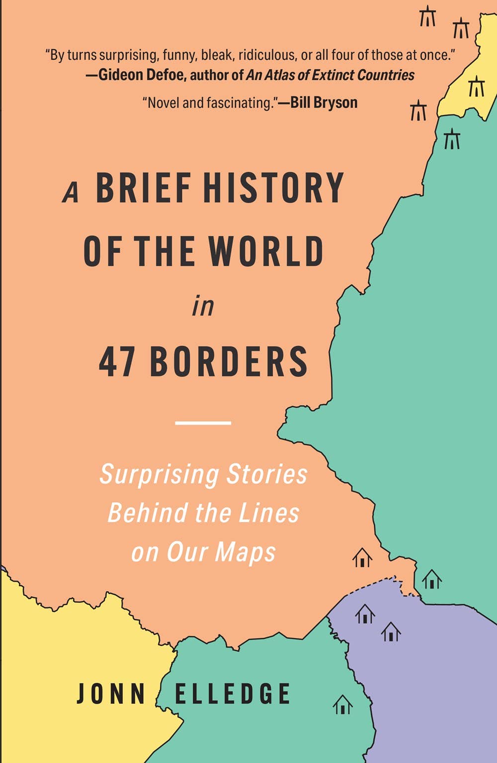 A Brief History of the World in 47 Borders